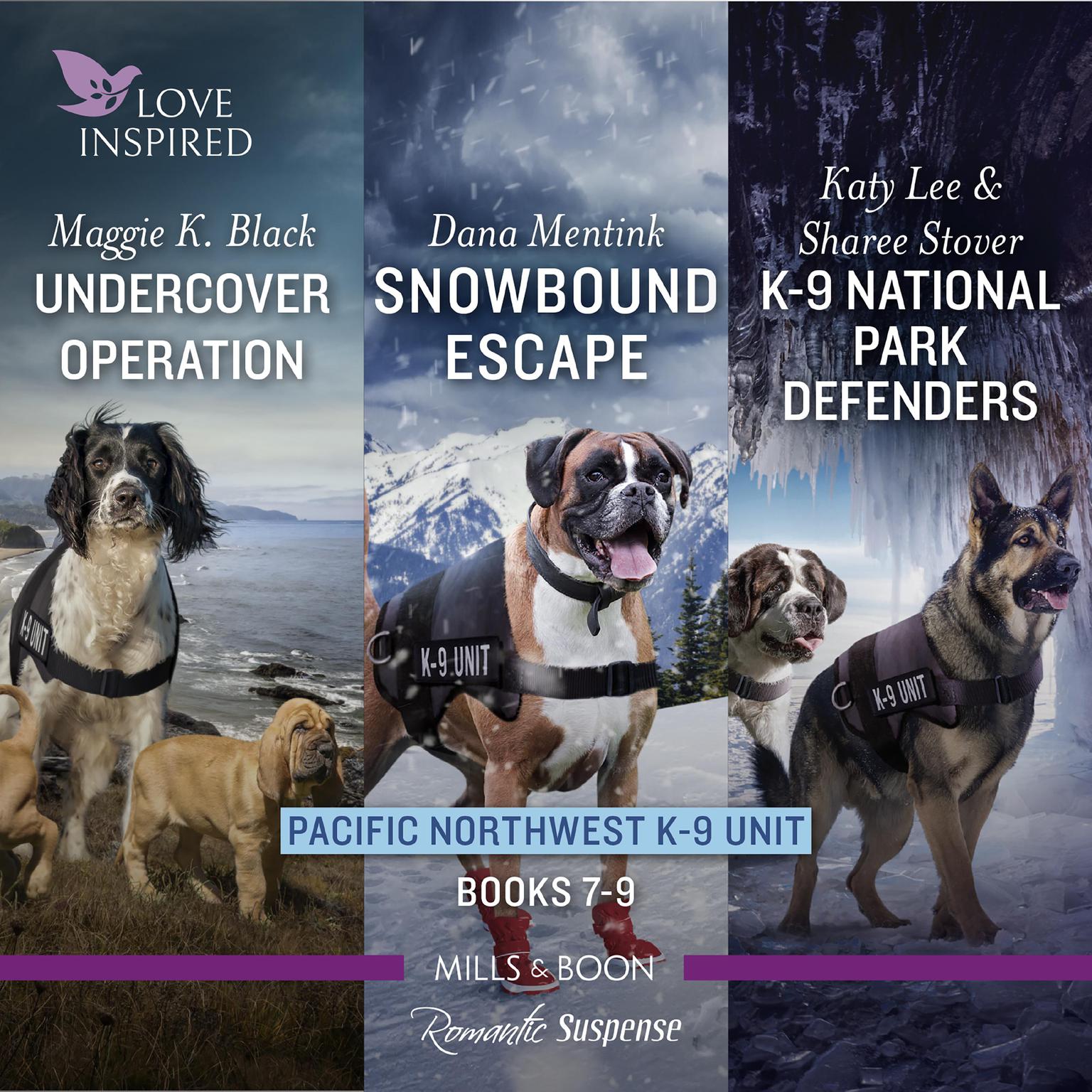 Pacific Northwest K-9 Unit books 7-9 Audiobook, by Dana Mentink
