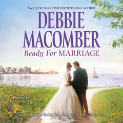Ready For Marriage Audiobook, by Debbie Macomber