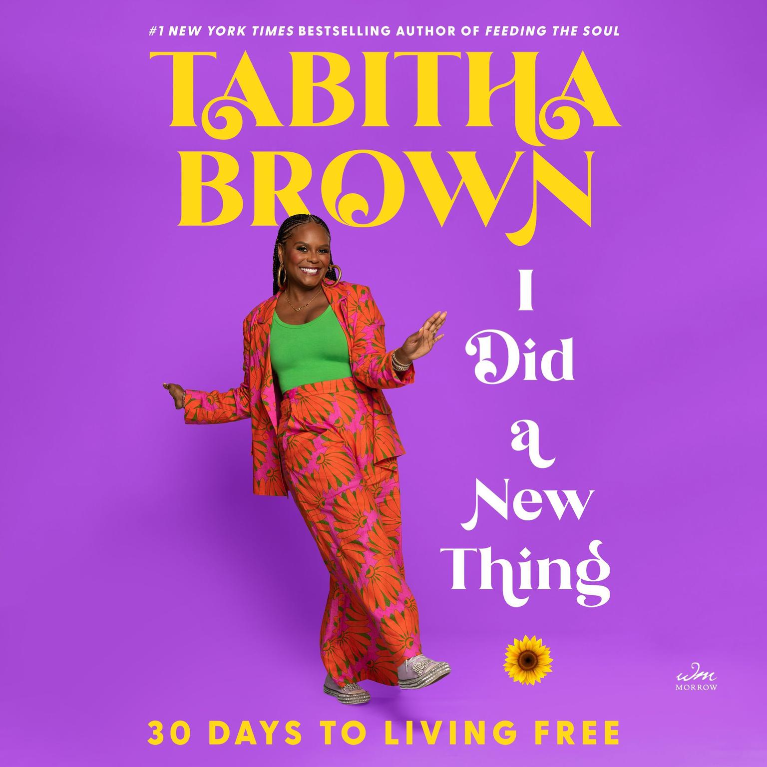 I Did a New Thing: 30 Days to Living Free Audiobook, by Tabitha Brown