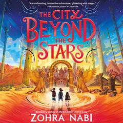 The City Beyond the Stars Audiobook, by Zohra Nabi
