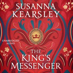 The Kings Messenger Audiobook, by Susanna Kearsley