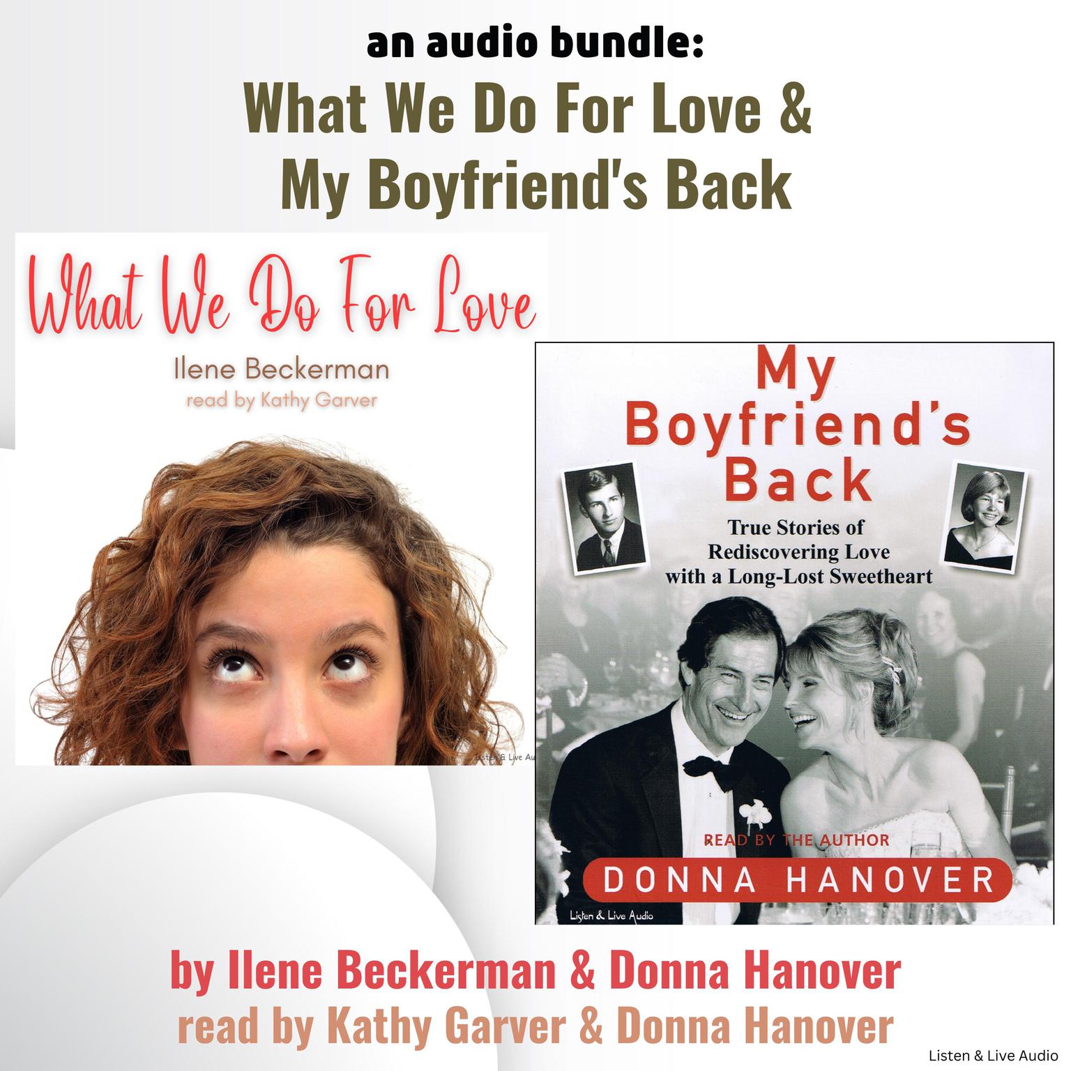 An Audio Bundle: What We Do For Love & My Boyfriends Back Audiobook, by Donna Hanover