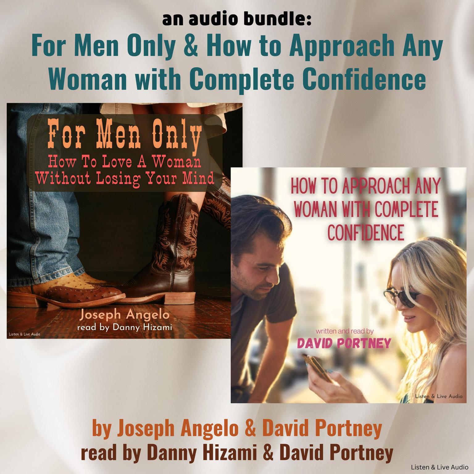 An Audio Bundle: For Men Only & How To Approach Any Woman With Complete Confidence Audiobook, by David R. Portney