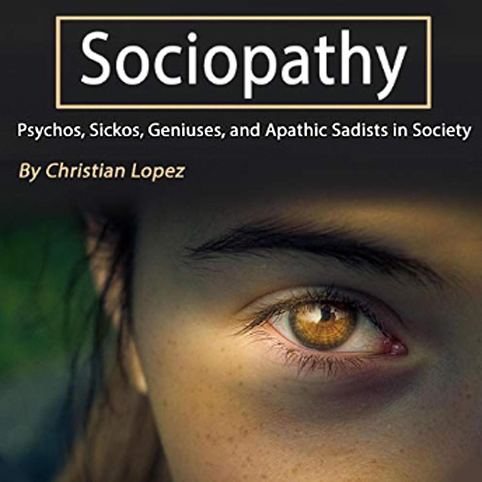 Sociopathy Audiobook, by Christian Lopez