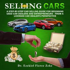 Selling Cars Audiobook, by Ezekiel Fierce Zeke