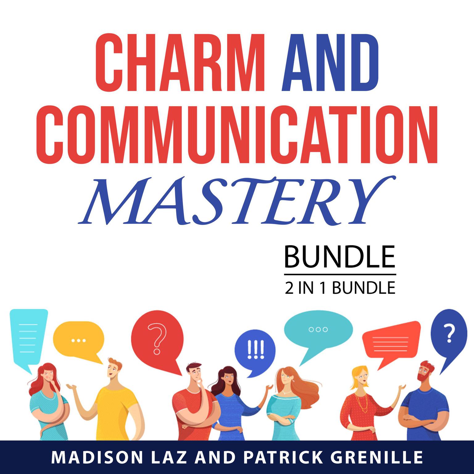 Charm and Communication Mastery Bundle, 2 in 1 Bundle Audiobook, by Madison Laz