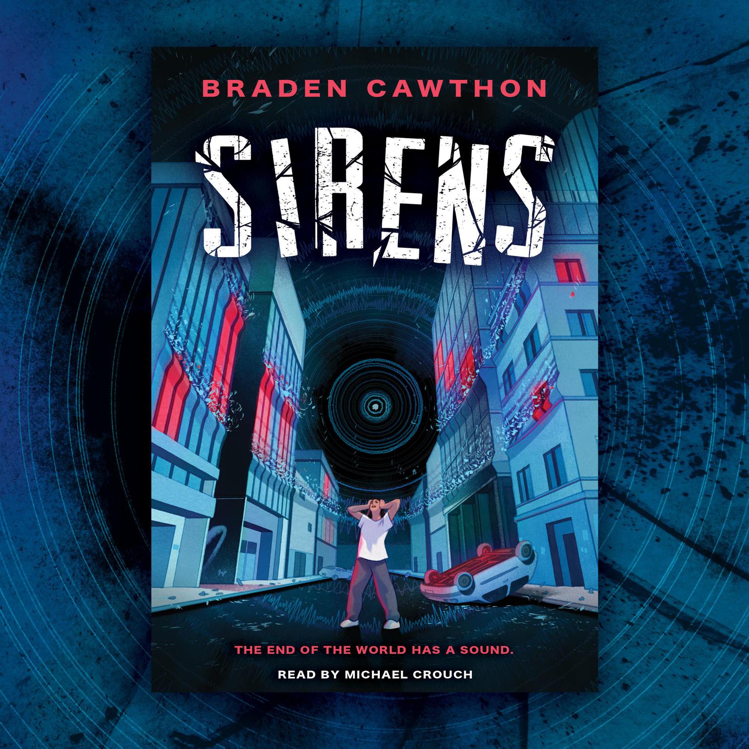 Sirens Audiobook, by Braden Cawthon
