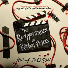 The Reappearance of Rachel Price Audiobook, by Holly Jackson