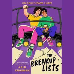 The Breakup Lists Audiobook, by Adib Khorram