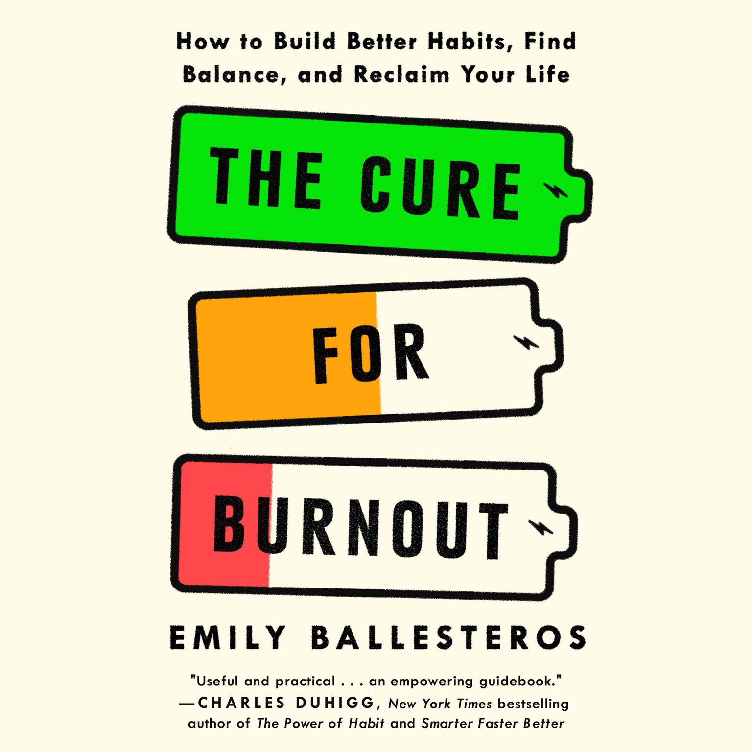 The Cure for Burnout: How to Find Balance and Reclaim Your Life Audiobook, by Emily Ballesteros