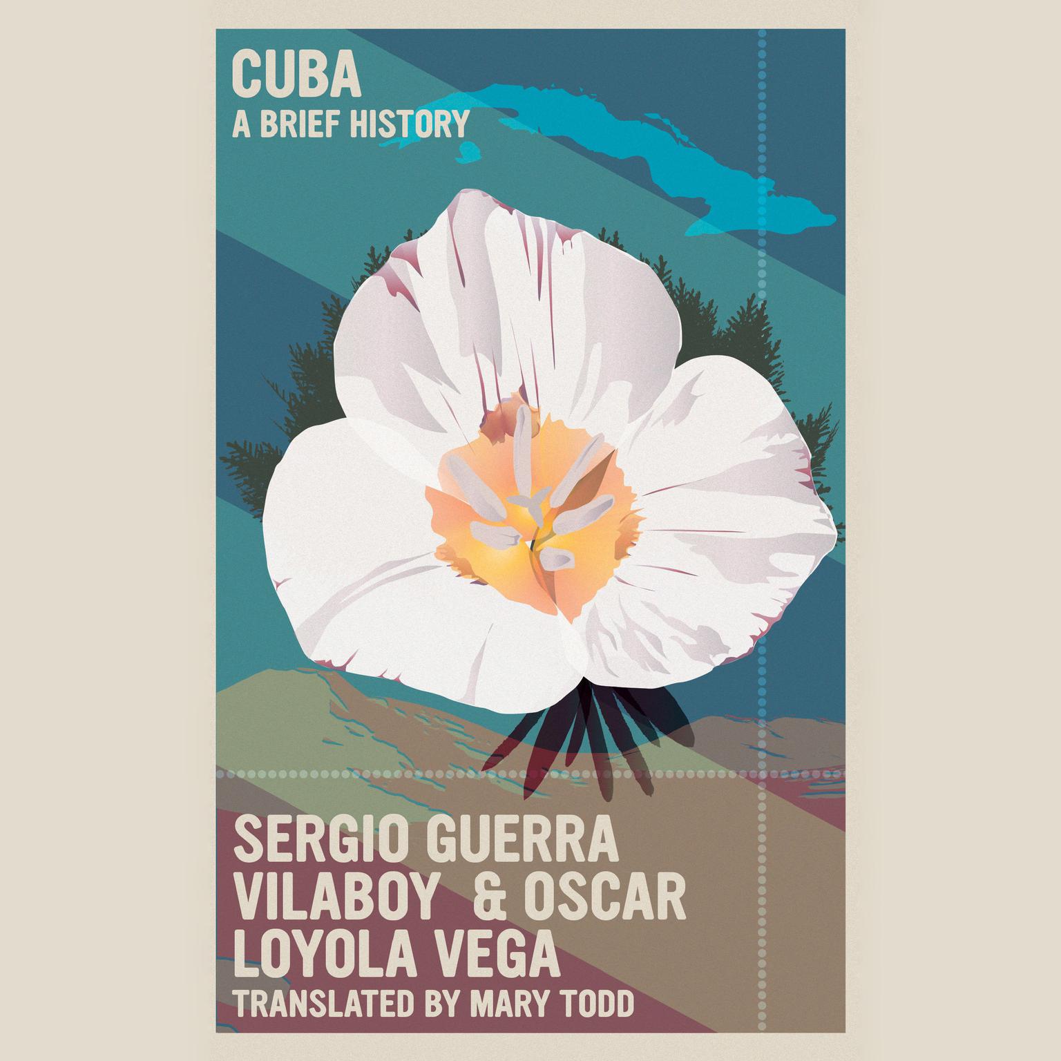 Cuba: Una breve historia Audiobook, by Oscar Loyola Vega