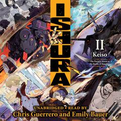 Ishura, Vol. 2: The Particle Storm in the Realm of Slaughter Audiobook, by Keiso 
