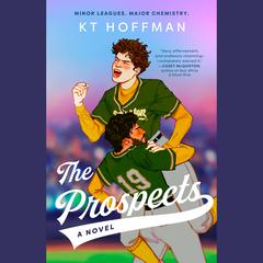 The Prospects: A Novel Audiobook, by KT Hoffman