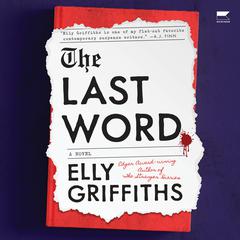 The Last Word: A Novel Audiobook, by Elly Griffiths