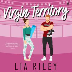 Virgin Territory: A Hellions Hockey Romance Audiobook, by Lia Riley