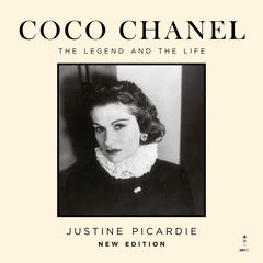 Coco Chanel: The Legend and the Life Audiobook, by Justine Picardie