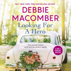Marriage Wanted/My Hero Audiobook, by Debbie Macomber