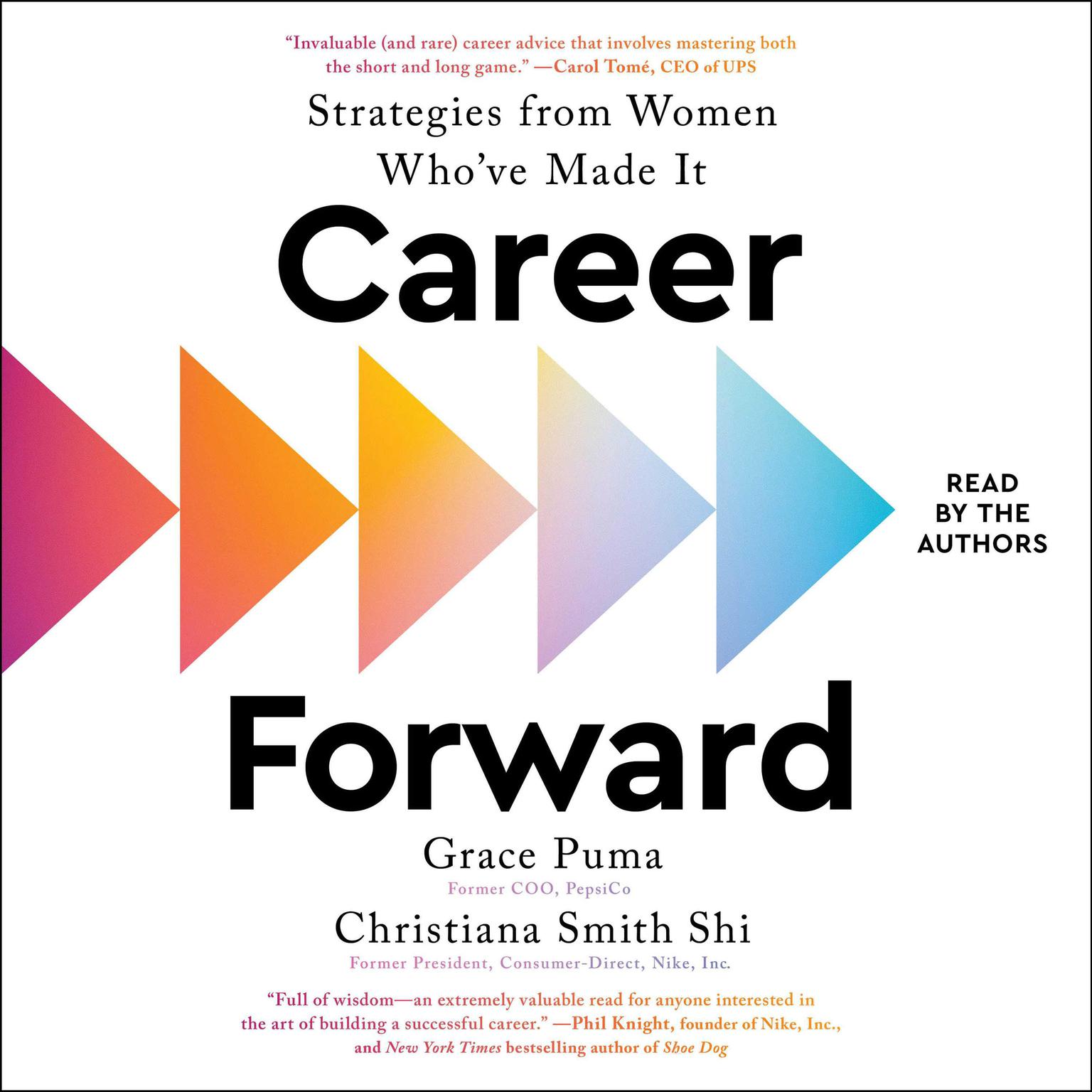 Career Forward: Strategies from Women Whove Made It Audiobook, by Grace Puma