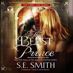 The Beast Prince Audiobook, by S.E. Smith