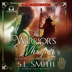 The Warriors Whisper Audiobook, by S.E. Smith