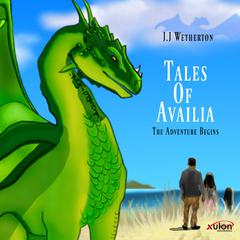 Tales Of Availia Audiobook, by J.J Wetherton