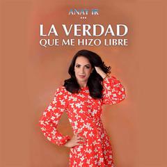 La Verdad Audiobook, by Anay IR