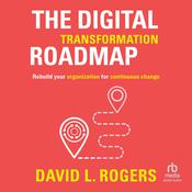 The Digital Transformation Roadmap