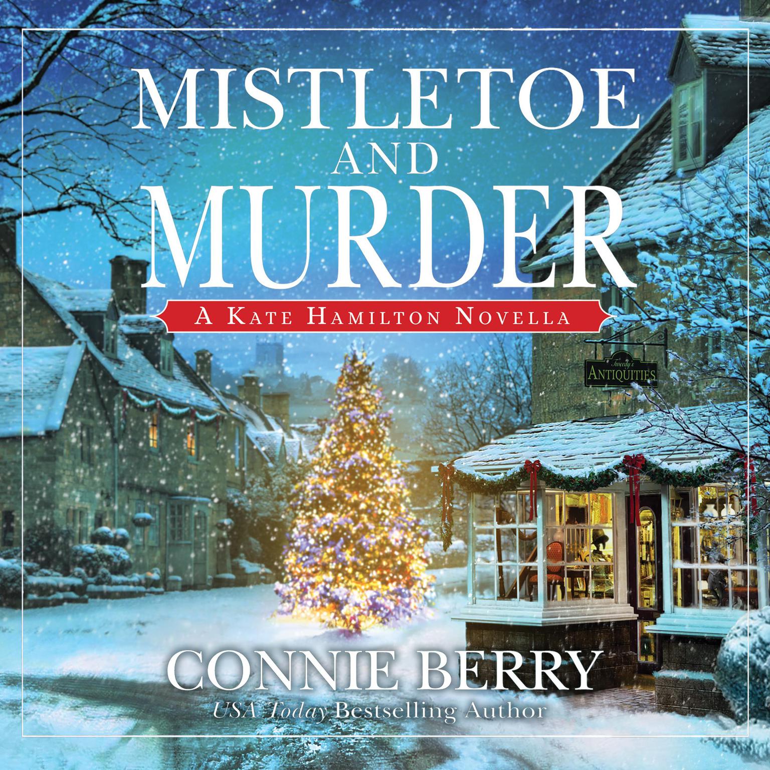 Mistletoe and Murder Audiobook, by Connie Berry