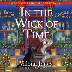 In the Wick of Time Audiobook, by Valona Jones
