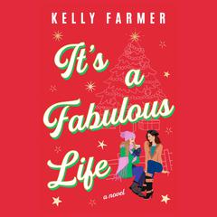 Its a Fabulous Life Audiobook, by Kelly Farmer