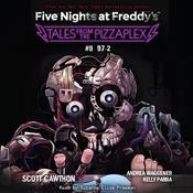 Tales from the Pizzaplex #8: B7-2: An AFK Book (Five Nights at Freddy