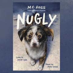 Nugly Audiobook, by M. C. Ross