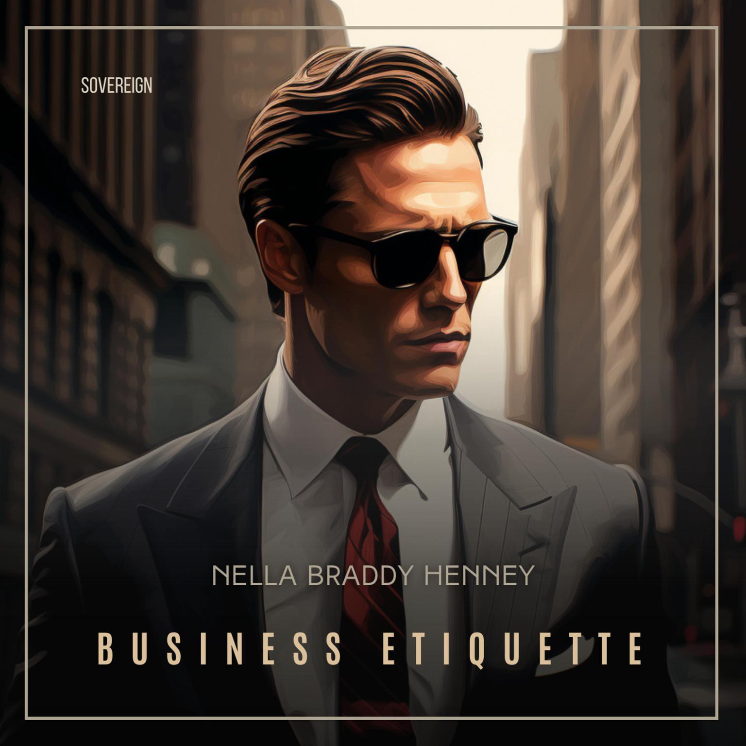 Business Etiquette Audiobook, by Nella Braddy Henney