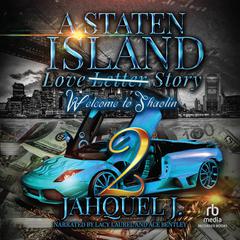 A Staten Island Love Story 2 Audiobook, by Jahquel J.