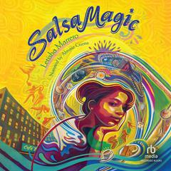 Salsa Magic Audiobook, by Letisha Marrero