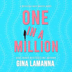 One in a Million Audiobook, by Gina LaManna