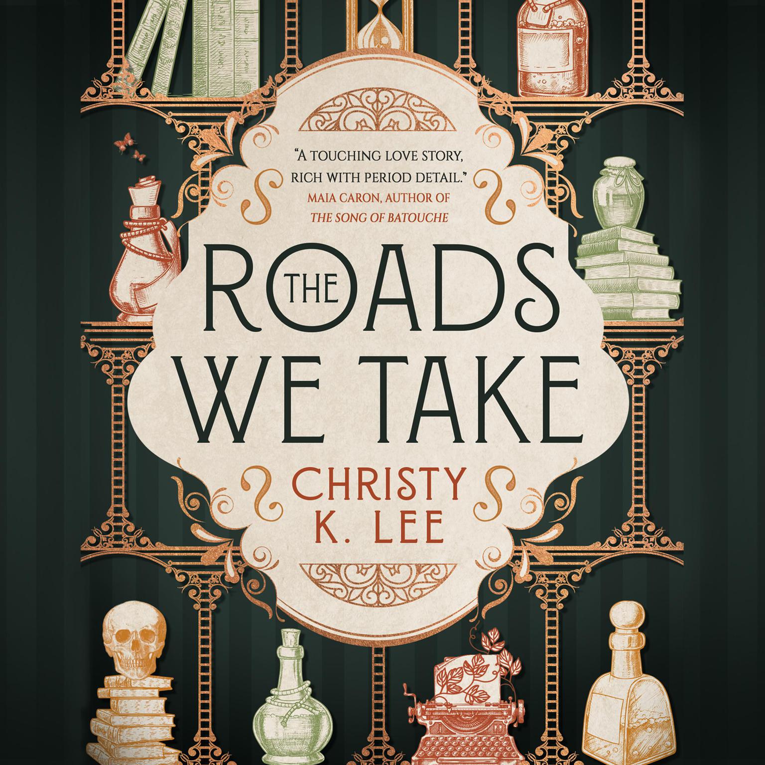 The Roads We Take Audiobook, by Christy K. Lee