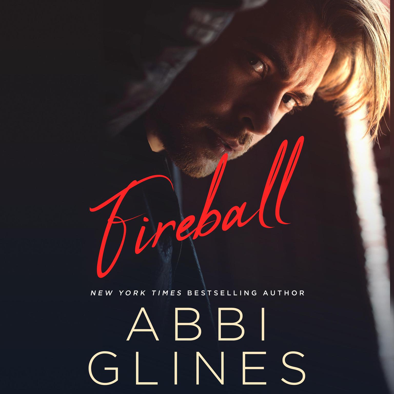 Fireball Audiobook, by Abbi Glines