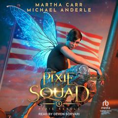 The Pixie Squad Audiobook, by Michael Anderle