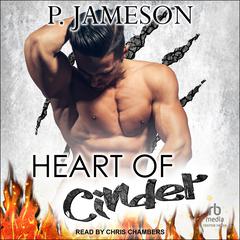 Heart of Cinder Audiobook, by P. Jameson