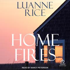 Home Fires Audiobook, by Luanne Rice