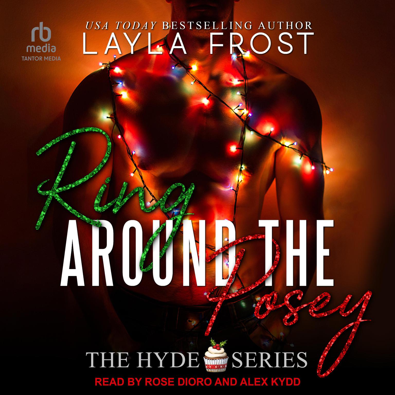 Ring Around The Posey Audiobook, by Layla Frost