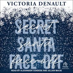 Secret Santa Face-Off Audiobook, by Victoria Denault