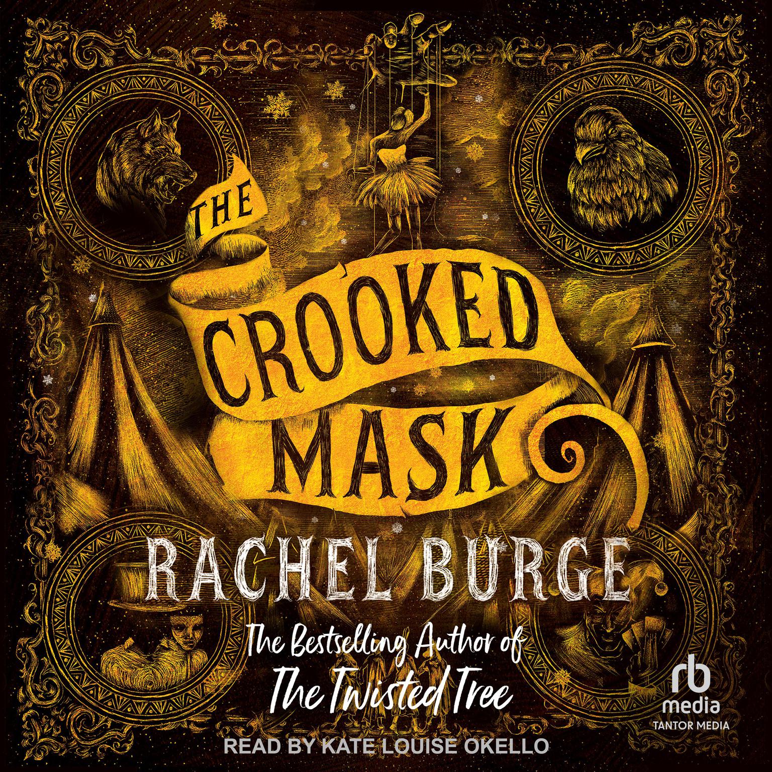The Crooked Mask Audiobook, by Rachel Burge