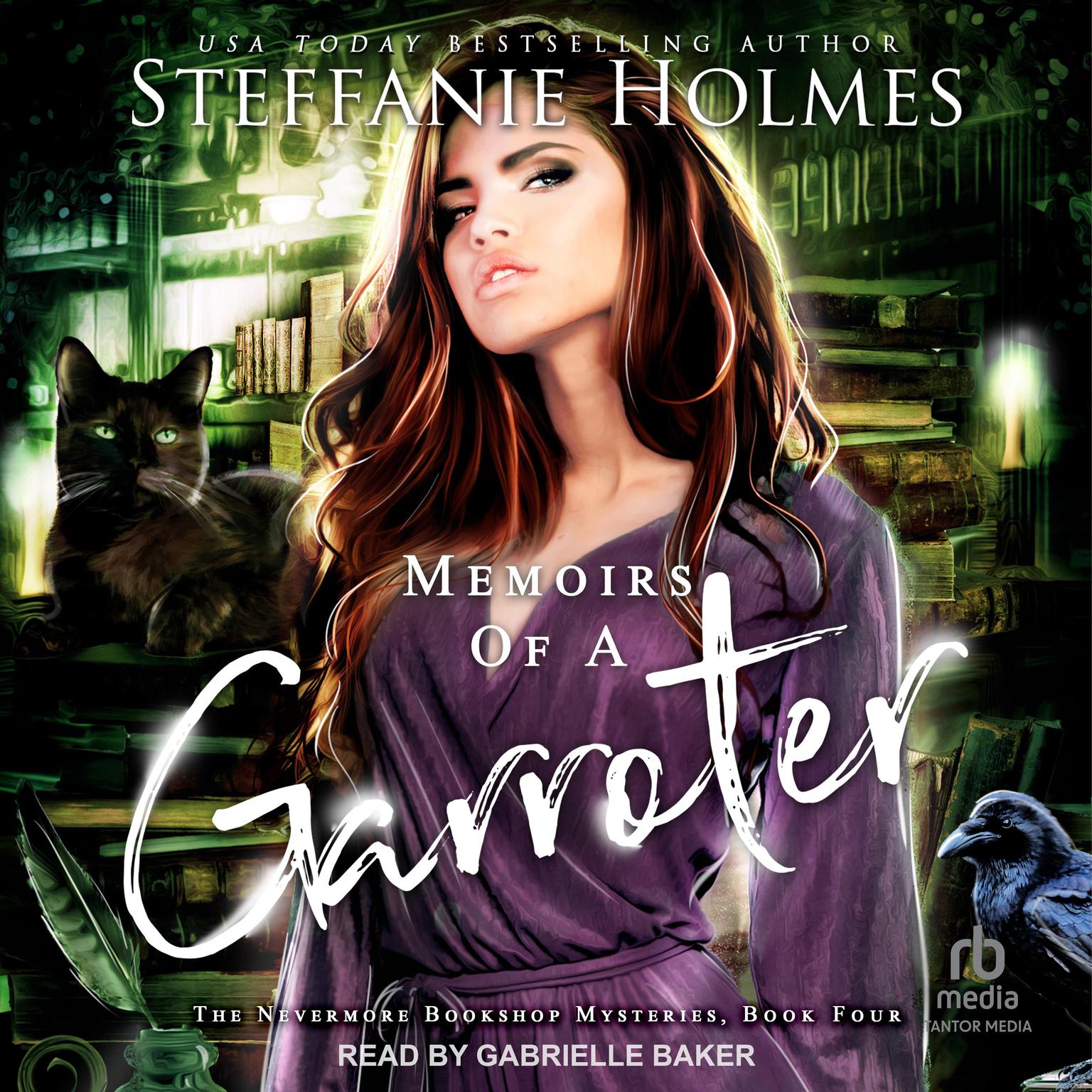 Memoirs of a Garroter Audiobook, by Steffanie Holmes