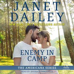 Enemy in Camp Audiobook, by Janet Dailey
