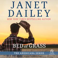 Bed of Grass Audiobook, by Janet Dailey