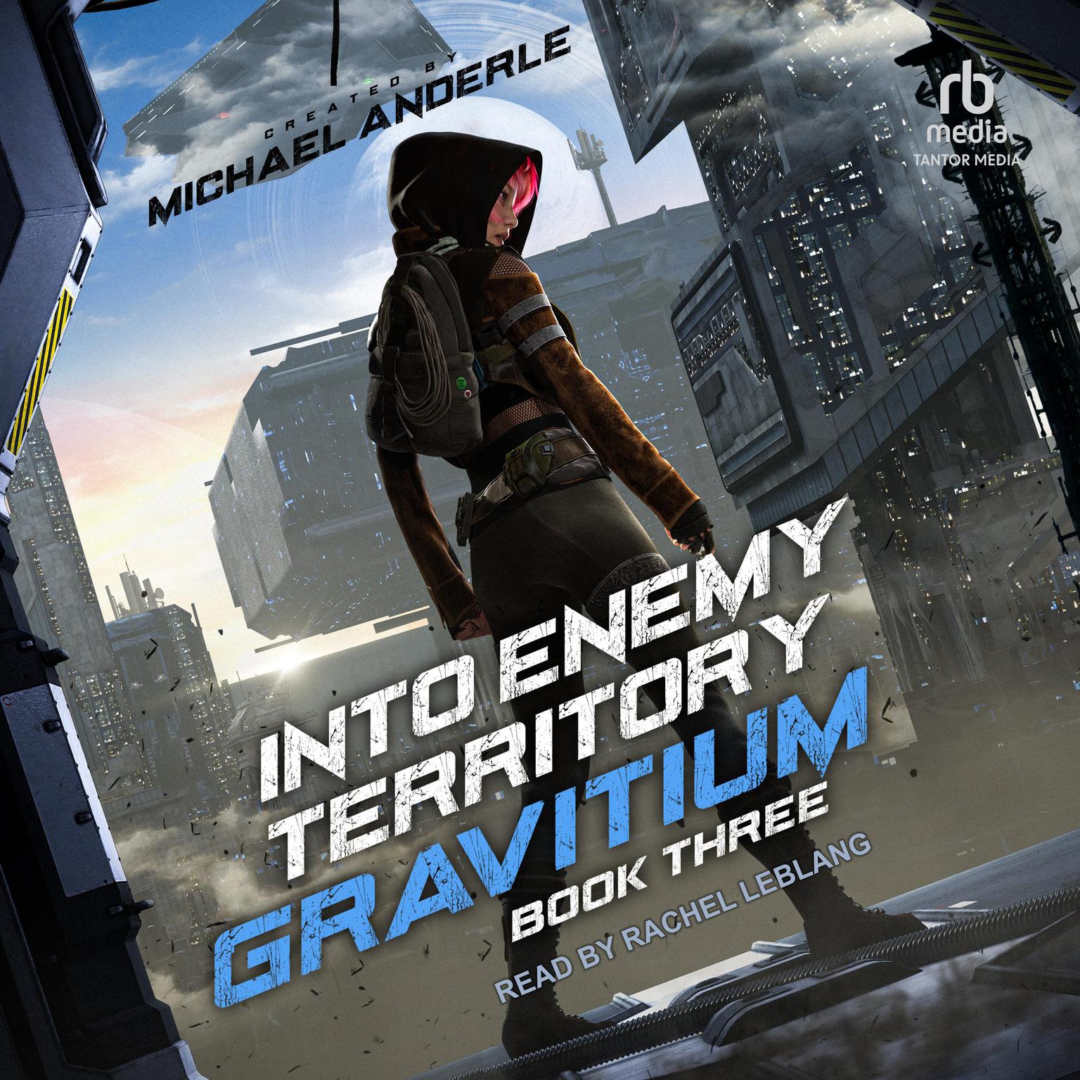 Into Enemy Territory Audiobook, by Michael Anderle
