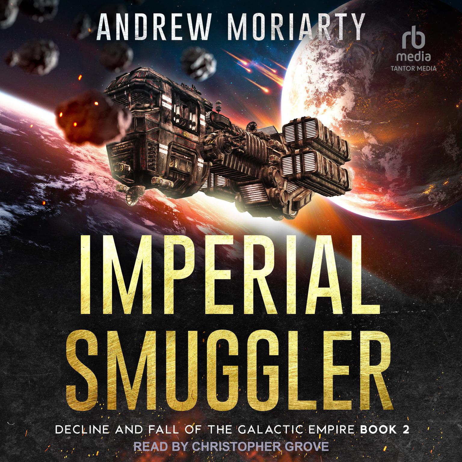 Imperial Smuggler Audiobook, by Andrew Moriarty