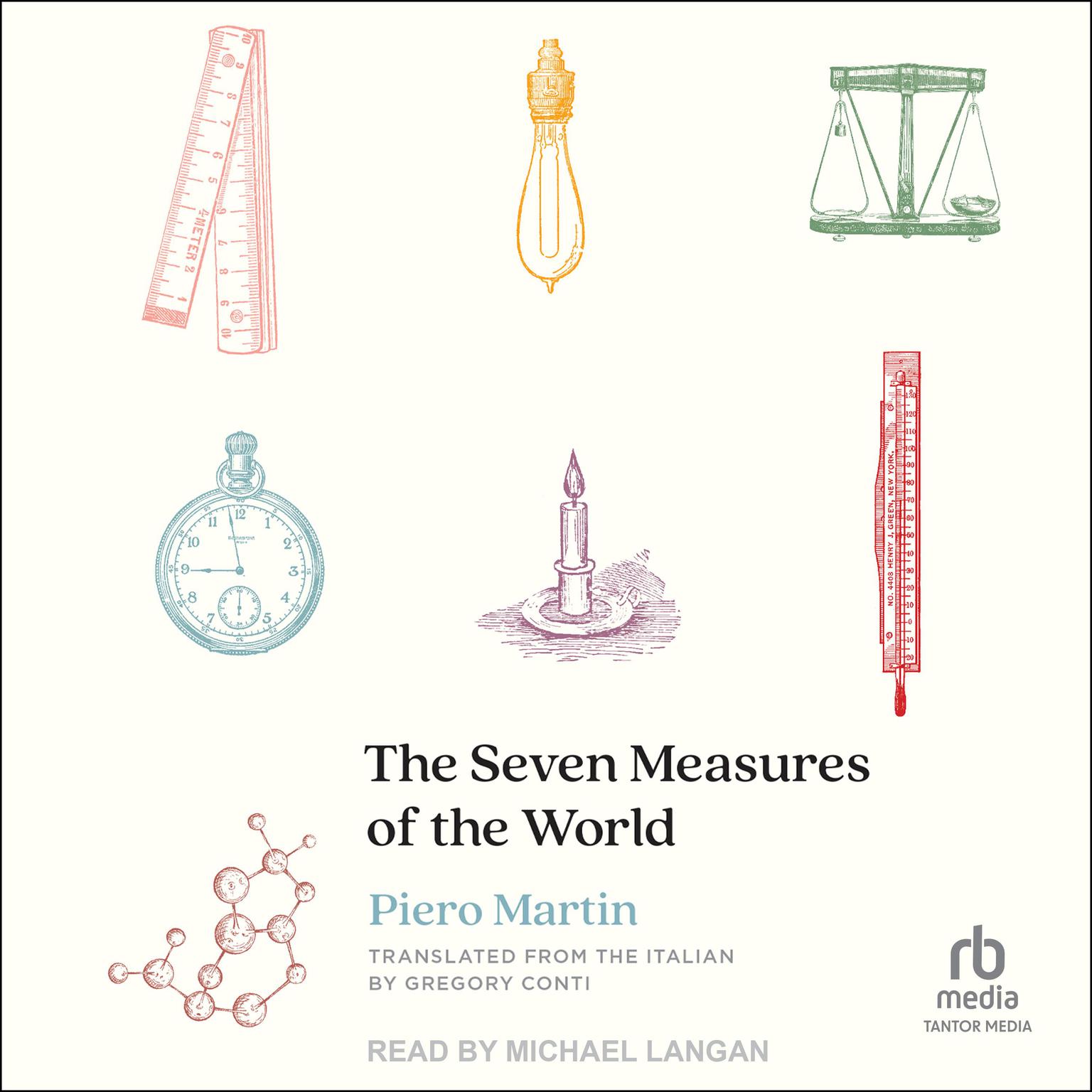 The Seven Measures of the World Audiobook, by Piero Martin